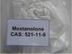 CAS 521-11-9 Mestanolone Muscle Building Strong Effects 99% Purity Anabolic Steroids